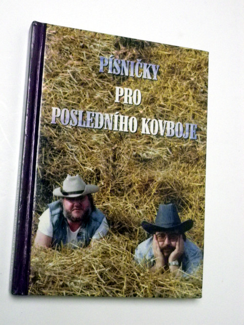 PÍSNIČKY PRO POSLEDNÍHO KOVBOJE