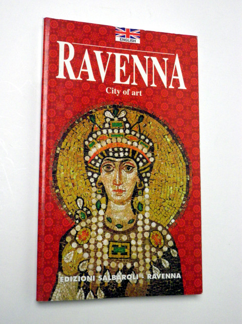 RAVENNA CITY OF ART