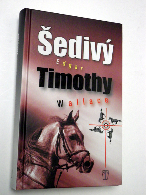 Edgar Wallace ŠEDIVÝ TIMOTHY