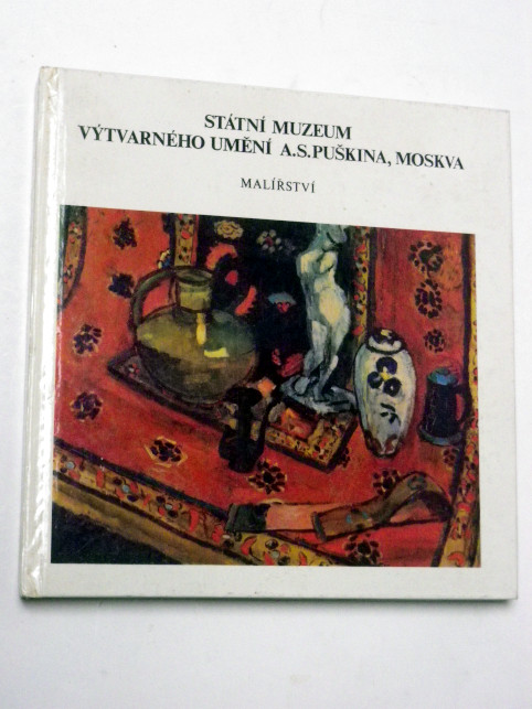 STÁTNÍ MUZEUM VÝTVARNÉHO UMĚNÍ A. S. PUŠKINA MALÍŘSTVÍ