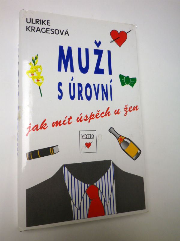 Ulrike Kragesová MUŽI S ÚROVNÍ 