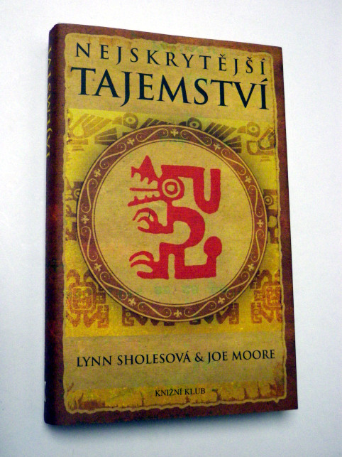 Lynn Sholesová NEJSKRYTĚJŠÍ TAJEMSTVÍ
