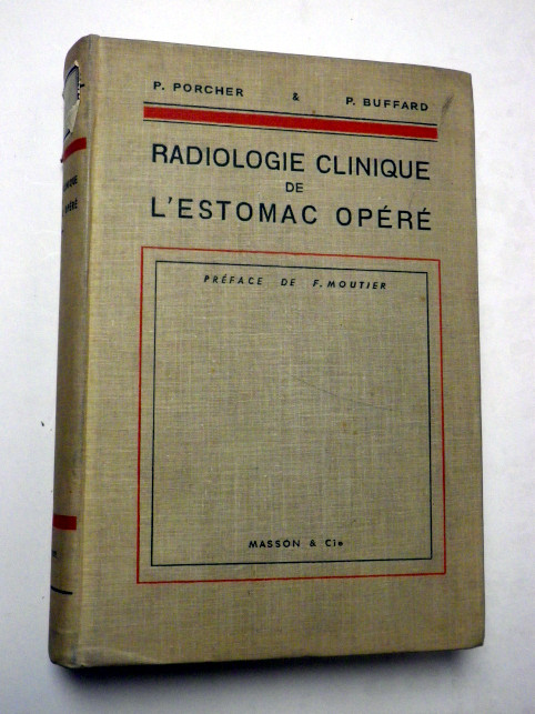 Porcher RADIOLOGIE CLINIQUE DE L´ ESTOMAC OPÉRÉ