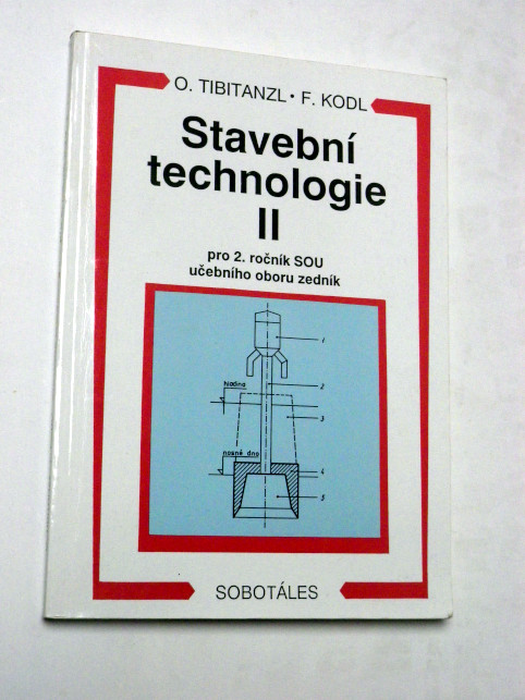 Tibitanzl STAVEBNÍ TECHNOLOGIE II