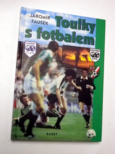 Jaromír Fausek TOULKY S FOTBALEM