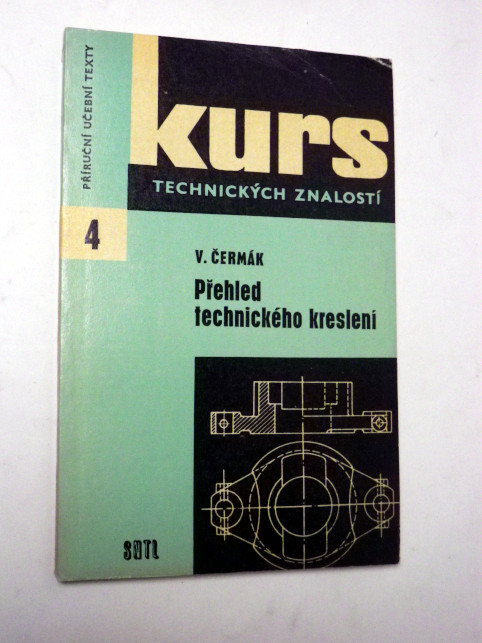 Václav Čermák PŘEHLED TECHNICKÉHO KRESLENÍ