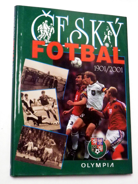 Jaroslav Šálek ČESKÝ FOTBAL 1901 2001