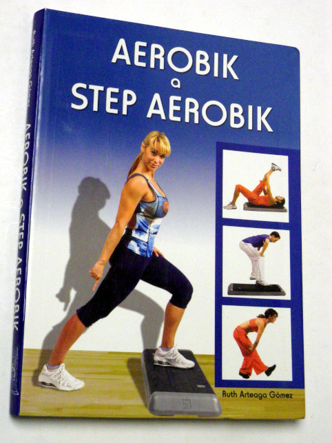 Ruth Arteaga Gómez AEROBIK A STEPAEROBIK