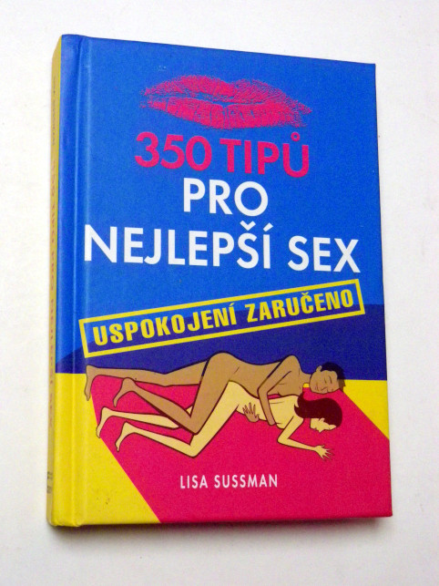 Lisa Sussman 350 TIPŮ PRO NEJLEPŠÍ SEX