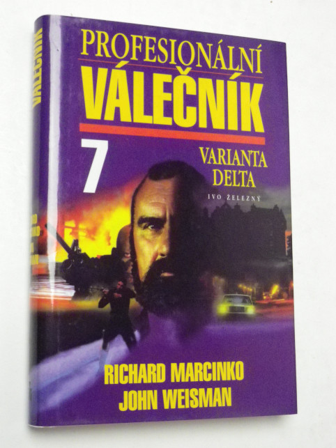 Richard Marcinko PROFESIONÁLNÍ VÁLEČNÍK 7 VARIANTA DELTA