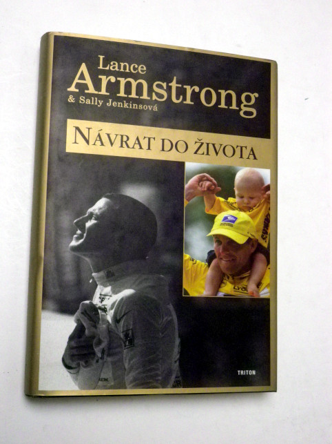 Lance Armstrong NÁVRAT DO ŽIVOTA