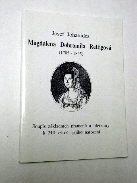 Josef Johanides MAGDALENA DOBROMILA RETTIGOVÁ 