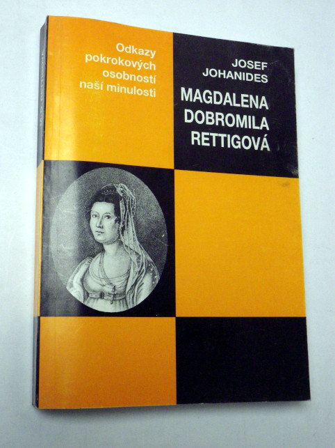 Josef Johanides MAGDALENA DOBROMILA RETTIGOVÁ