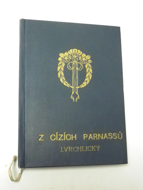 Jaroslav Vrchlický Z CIZÍCH PARNASSŮ