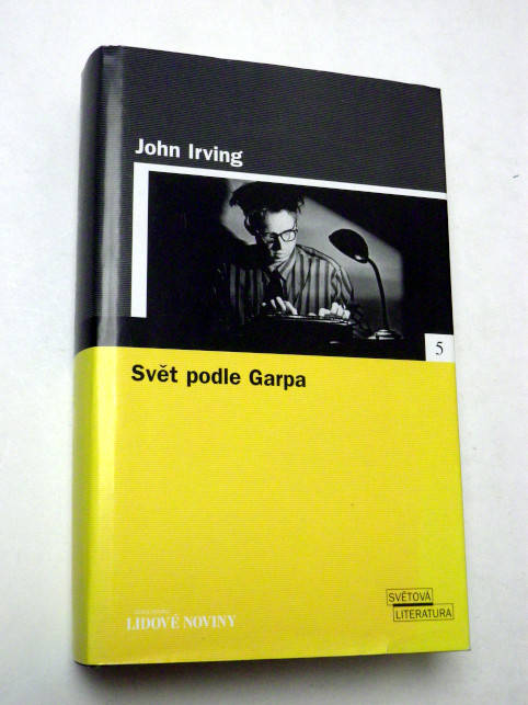 John Irving SVĚT PODLE GARPA